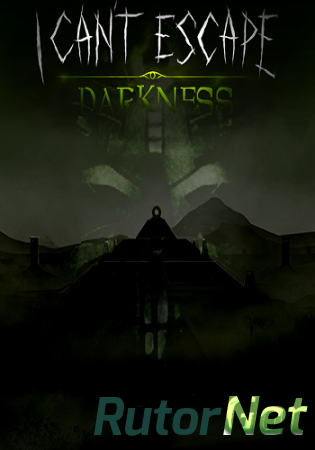 I Can't Escape: Darkness [v 1.1.23] (2015) PC | RePack от GAMER