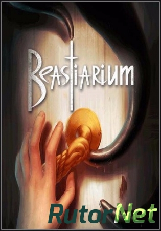 Beastiarium [v.1.0.3] (2016) PC | RePack от GAMER