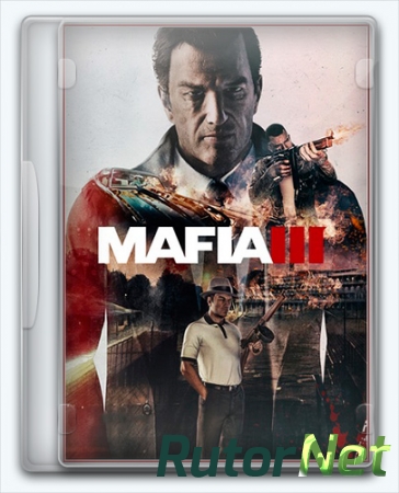 Мафия 3 / Mafia III - Digital Deluxe Edition [1.070.0.1 + 4 DLC] (2016) PC | Repack от =nemos=