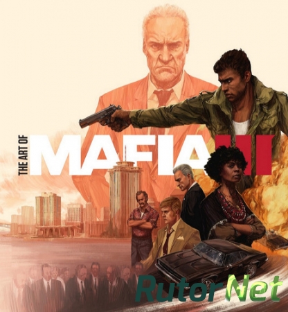 Мафия 3 / Mafia III - Digital Deluxe Edition [v 1.070.0.1 + 4 DLC] (2016) PC | RePack от FitGirl