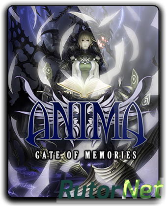 Anima Gate of Memories [v 1.09] (2016) PC | RePack от qoob