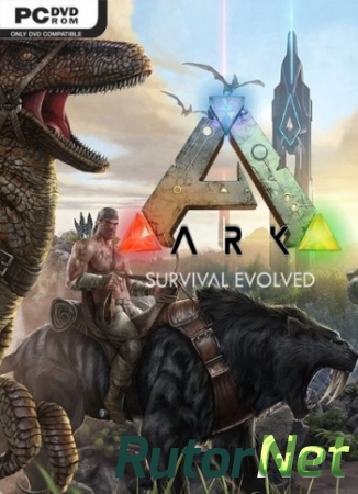 ARK: Survival Evolved (2017) PC | Repack от VickNet