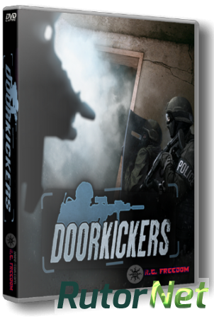 Door Kickers (KillHouse Games) (ENG+RUS) [Repack] от R.G. Freedom 