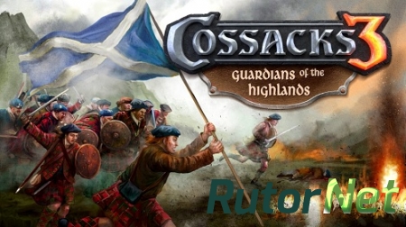 Cossacks 3: Guardians of the Highlands (GSC Game World) (RUS|ENG|Multi12) [L]