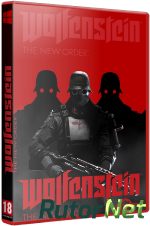 Wolfenstein: The New Order [Update 1] (2014) PC | RePack от xatab