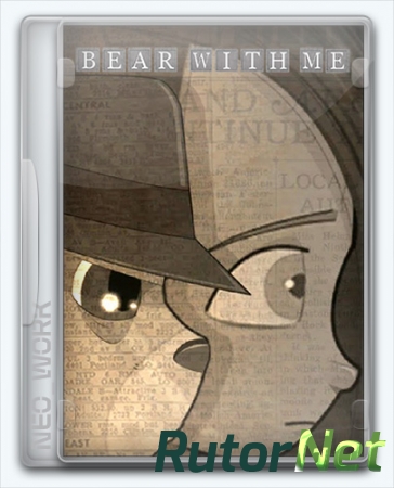 Bear With Me [2016|Rus|Eng|Multi6]
