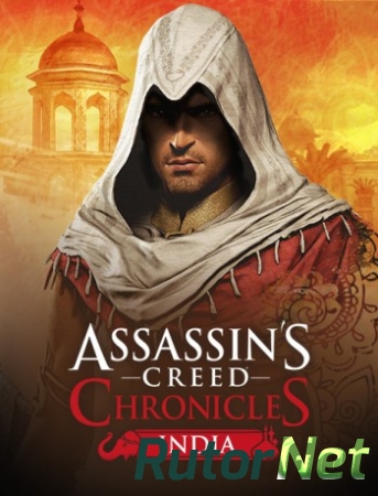Assassin's Creed Chronicles: India [2016, RUS(MULTI), L] CODEX