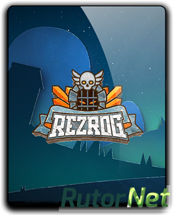 Rezrog (2017) PC | RePack от qoob