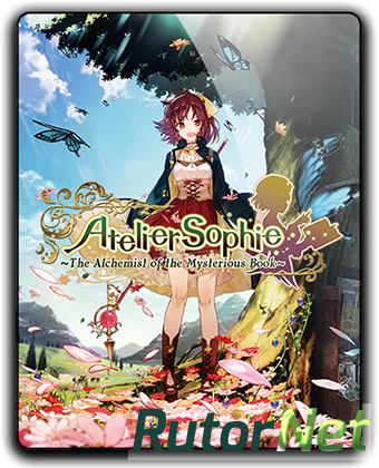 Atelier Sophie: The Alchemist of the Mysterious Book [v 1.0.0.17] (2017) PC | RePack от qoob