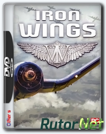 Iron Wings [Update 1] (2017) PC | Лицензия