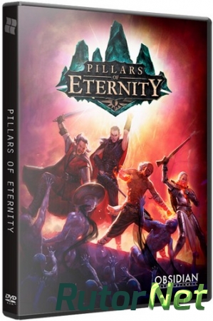 Pillars of Eternity: Definitive Edition [2015, RUS(MULTI), Repack] R.G. Механики