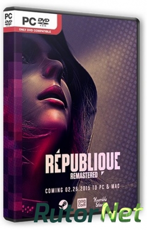 Republique Remastered. Episode 1-5 (2015) PC | RePack от Other's