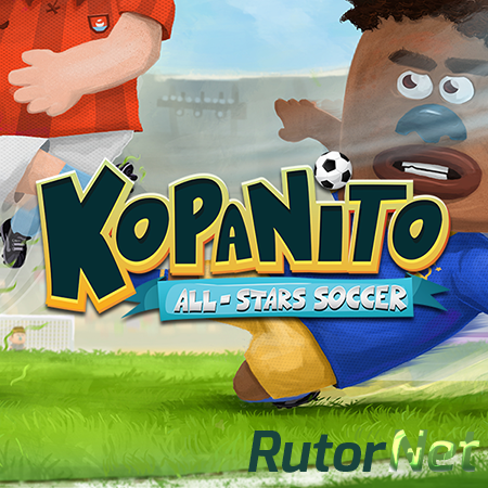Kopanito All-Stars Soccer (2016) PC