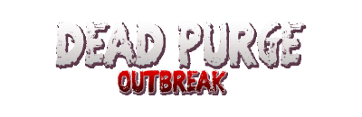 Dead Purge: Outbreak [2017, ENG, P]