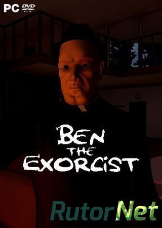 Ben The Exorcist (Wraith Studio) (RUS-ENG-POL) [L] - HI2U через torrent  