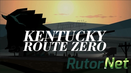 Kentucky Route Zero [GoG] [2013|Eng]