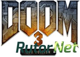 Doom 3 BFG Edition (2012) PC | RePack от qoob