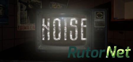 Noise [Early Access] (2017) PC