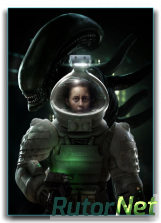 Alien: Isolation - Digital Deluxe Edition [2014, RUS/ENG, Repack] от xatab
