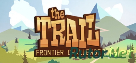 The Trail: Frontier Challenge (2017) PC | Лицензия