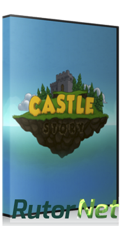 Castle Story (Sauropod Studio) (ENG) [Repack]от R.G. Freedom