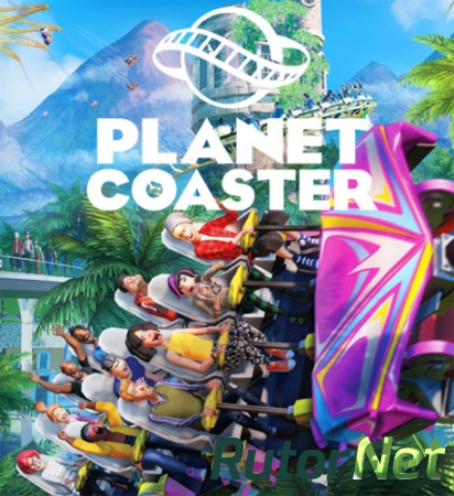 Planet Coaster [v 1.3.6.45104 + 3 DLC] (2016) PC | RePack от xatab
