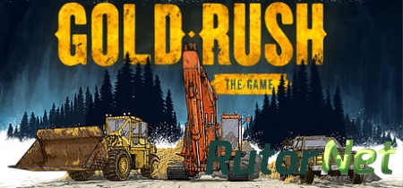 Gold Rush: The Game [v 1.1.6653] (2017) PC | RePack от R.G. Catalyst