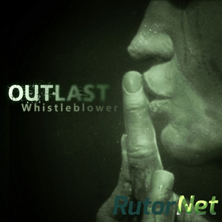 Outlast - Дилогия (2014-2017) PC | RePack от Bellish@