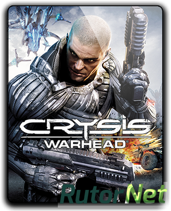 Crysis Warhead [v 1.1.1.711] (2008) PC | RePack от qoob
