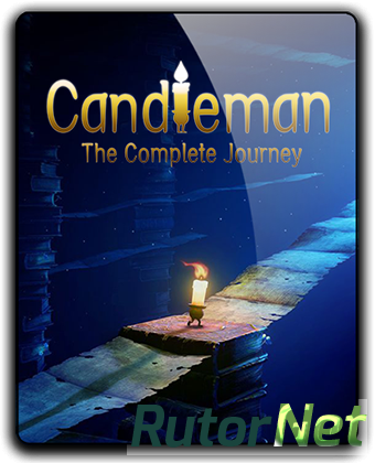 Candleman: The Complete Journey [v 1.01] (2018) PC | RePack от SpaceX