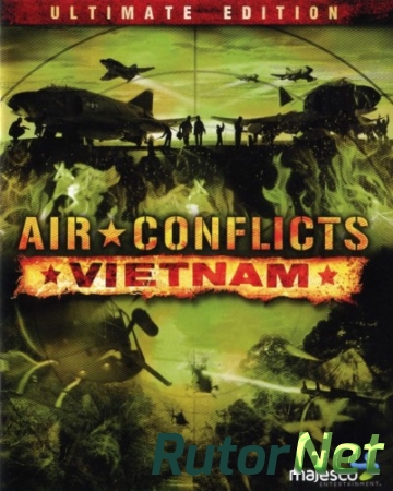 Air Conflicts: Vietnam - Ultimate Edition (2013) PC | RePack от R.G. Catalyst