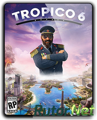 Tropico 6 [v 1.0.83060 | Beta] (2018) PC | RePack от qoob