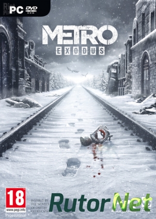 Metro: Exodus (2019) PC | RePack от FitGirl