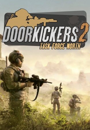 Door Kickers 2: Task Force North (2020)