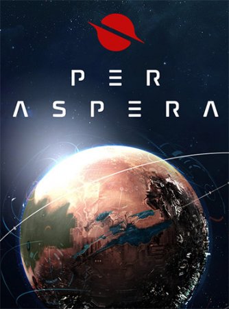 Per Aspera: Deluxe Edition (2020) PC | RePack от FitGirl