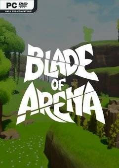 Blade of Arena (2021) Early Access На Русском