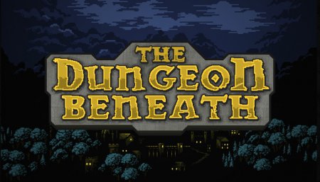 The Dungeon Beneath v1.0.6