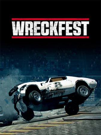 Wreckfest - Complete Edition [Offline/LAN] (2018) PC | RePack от Canek77