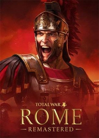 Total War: ROME REMASTERED (2021) RePack от FitGirl На Русском
