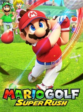 Mario Golf: Super Rush [v 1.1.0 + Ryujinx Emu для PC] (2021) PC | RePack от FitGirl