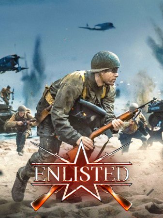 Enlisted [0.1.28.41] (2021) PC | Online-only