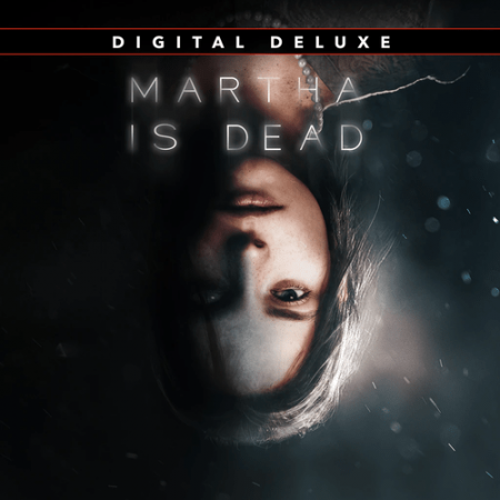 Martha is Dead: Digital Deluxe Bundle [v 1.0712.00 + DLC] (2022) PC | Лицензия