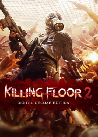 Killing Floor 2: Digital Deluxe Edition [v 1150 + DLCs + Server] (2016) PC | RePack от Canek77