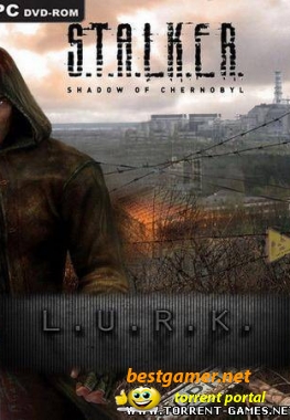S.T.A.L.K.E.R.:Shadow of Chernobyl - L.U.R.K Mod v. 1.1