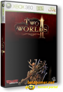 (Xbox 360) Two Worlds II [2010, RPG, русский] [PAL/NTSC-J] [RUSSOUND]