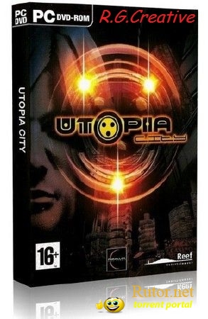 Утопия Сити / Utopia City (2005) PC | Repack от R.G.Creative