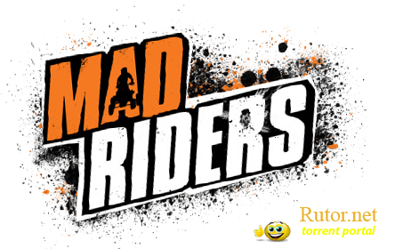 Mad Riders (2012) PC | Русификатор