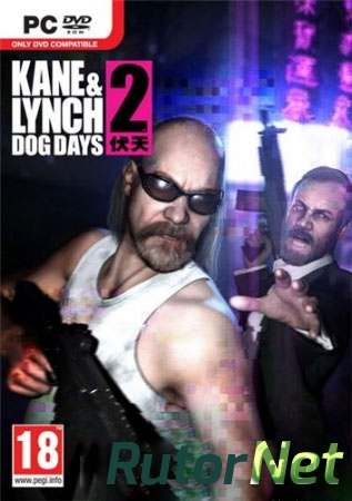Kane & Lynch 2: Dog Days [v.1.2] (2010/PC/RePack/Rus) by Black Beard
