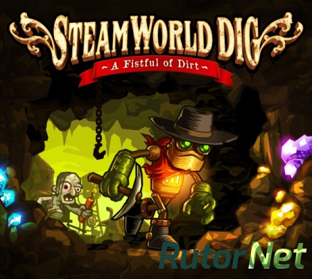 SteamWorld Dig | PC [2013]