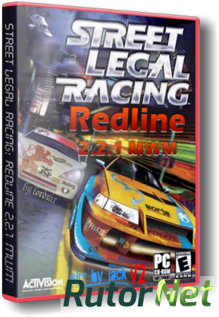 Street Legal Racing: Redline 2.2.1 MWM by Jack V2 pre-release 3 | PC Repack от R.G. ReCoding